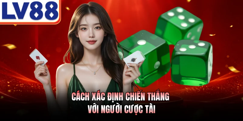 Cược Tài Xỉu Góc LV88 - Phương Pháp Soi Kèo Chuẩn Xác Nhất 3 Cách xác định chiến thắng với người cược Tài