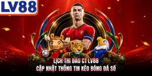 Lịch Thi Đấu C1 LV88 - Cập Nhật Thông Tin Kèo Bóng Đá Số